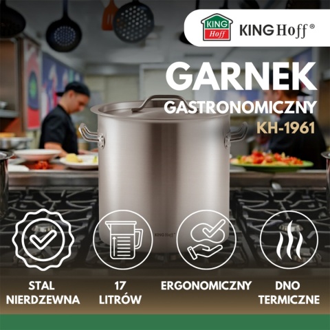 GARNEK GASTRONOMICZNY Z POKRYWĄ STALOWĄ 17L KINGHOFF KH-1961